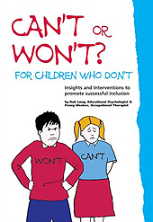 CANT OR WONT - FOR CHILDREN WHO DONT by Rob Long & Penny Weeks